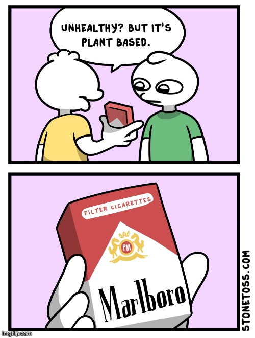 image tagged in comics,stonetoss,cigarettes,logic,plant based,plants | made w/ Imgflip meme maker