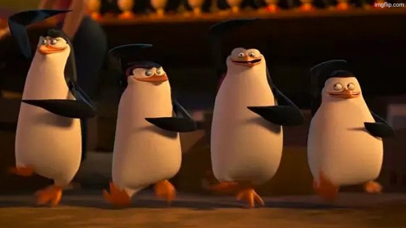 penguins of madagascar | image tagged in penguins of madagascar | made w/ Imgflip meme maker