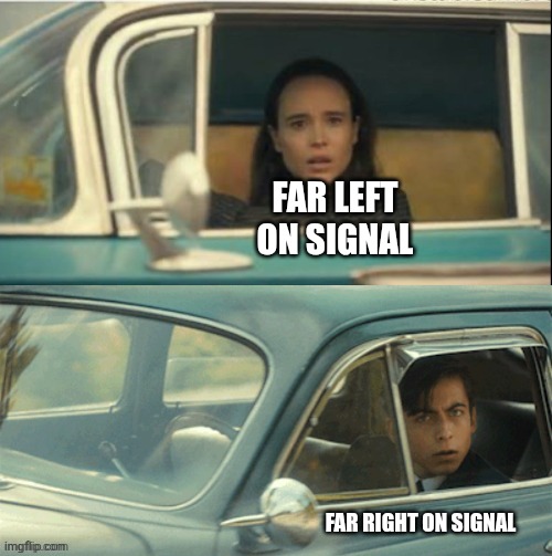 Vanya and Five | FAR LEFT ON SIGNAL; FAR RIGHT ON SIGNAL | image tagged in vanya and five | made w/ Imgflip meme maker