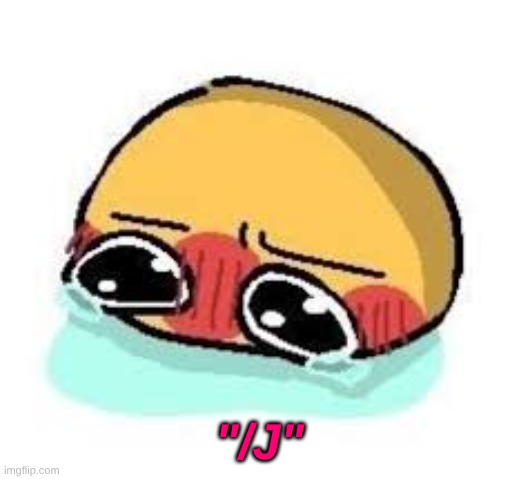 amb shamb bbbmba | "/J" | image tagged in amb shamb bbbmba | made w/ Imgflip meme maker