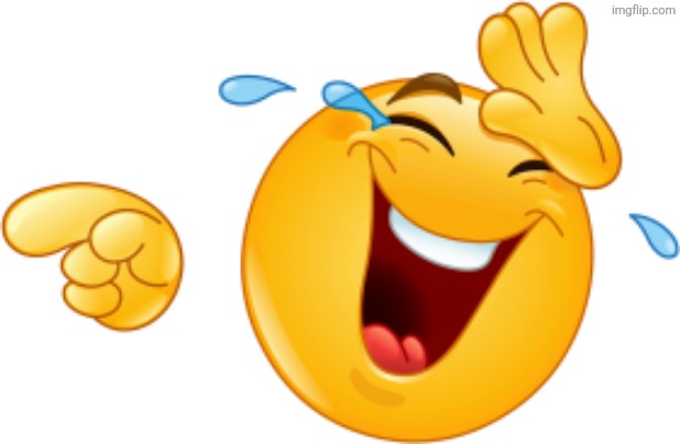 Laughing emoji | image tagged in laughing emoji | made w/ Imgflip meme maker