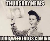 Thursday long weekend Blank Meme Template