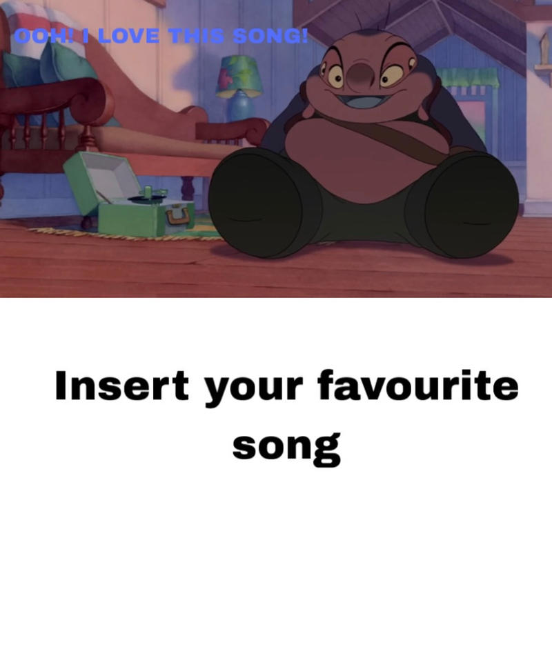 Jumba loves what song ? Blank Meme Template