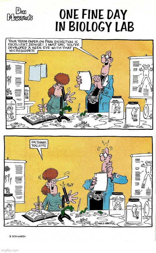 Another one from Don Martin… | image tagged in comics,don martin,biology lab,microscope,keen eye,mad magazine | made w/ Imgflip meme maker