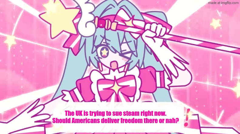 tethythegreat announcement template | The UK is trying to sue steam right now. Should Americans deliver freedom there or nah? | image tagged in tethythegreat announcement template | made w/ Imgflip meme maker