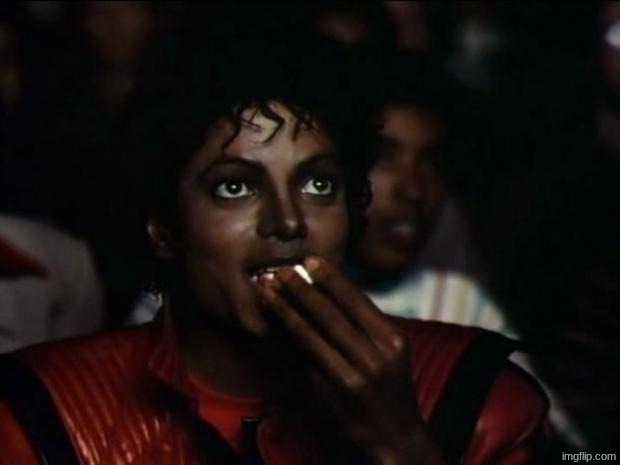 Michael Jackson Popcorn Meme | image tagged in memes,michael jackson popcorn | made w/ Imgflip meme maker