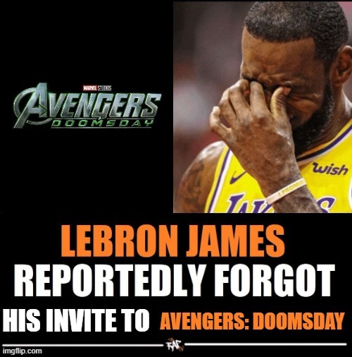 0-0 | image tagged in avengers doomsday,lebron james reportedly forgot to,funy,memes | made w/ Imgflip meme maker