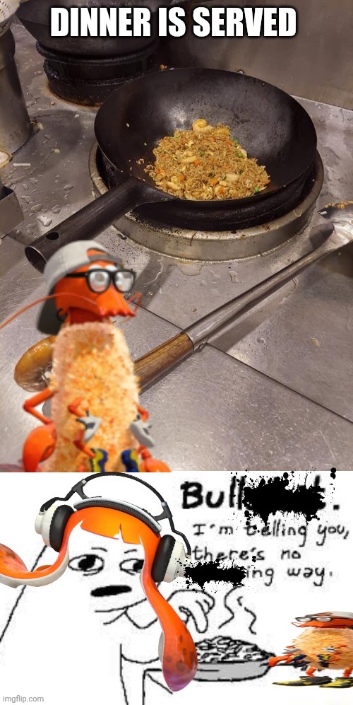 Crusty sean | DINNER IS SERVED | image tagged in crusty sean | made w/ Imgflip meme maker