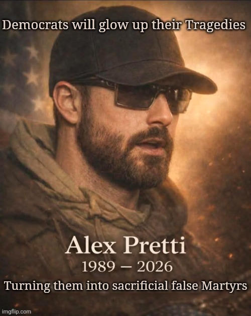 The Political Machine making Martyrs out of Bodies | image tagged in memes,politics,democrats,republicans,money,truth | made w/ Imgflip meme maker