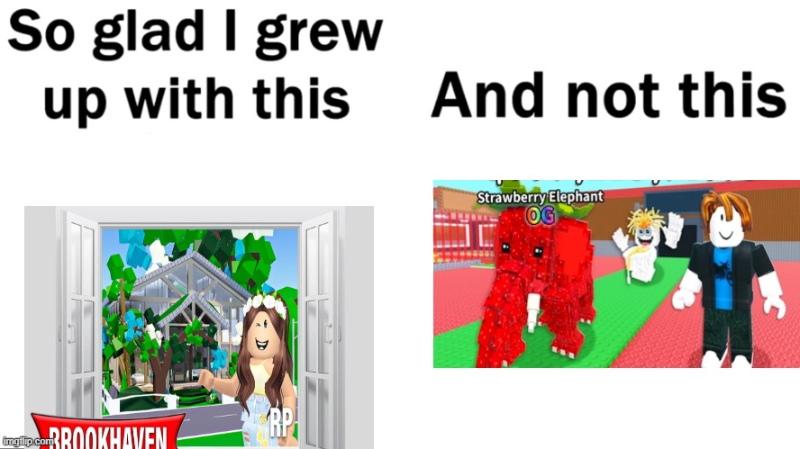 Roblox Rivals is rising. We need more better games to rise | image tagged in so glad i grew up with this,roblox | made w/ Imgflip meme maker