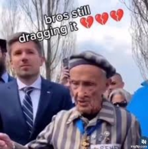 bro's just dragging it now | image tagged in bro's just dragging it now | made w/ Imgflip meme maker