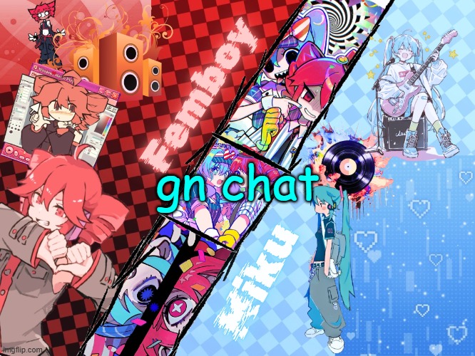 Femboy_Miku announcement made by Asriel | gn chat | image tagged in femboy_miku announcement made by asriel | made w/ Imgflip meme maker