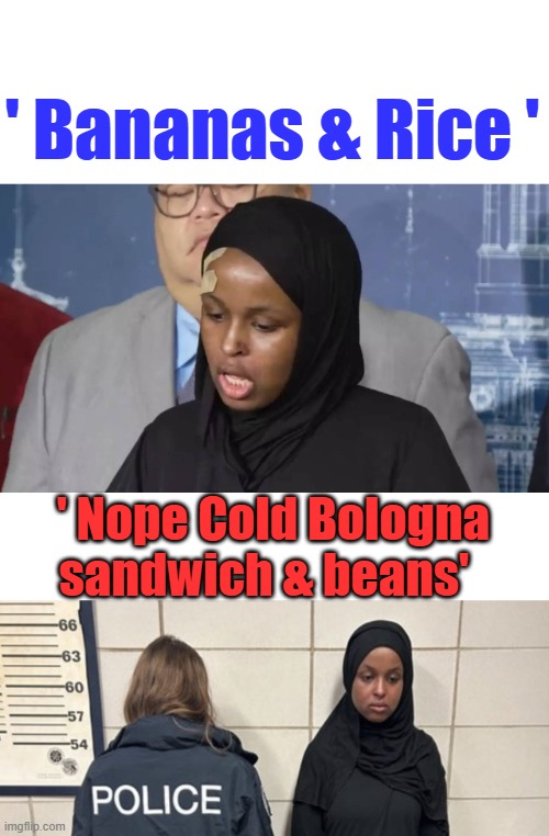 ENEMY WITHIN DEPORT | ' Bananas & Rice '; ' Nope Cold Bologna sandwich & beans' | made w/ Imgflip meme maker