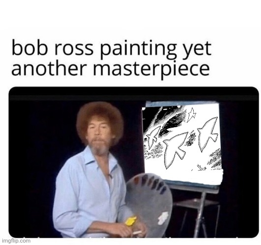 bob ross painting | image tagged in memes,bruh,touhou | made w/ Imgflip meme maker