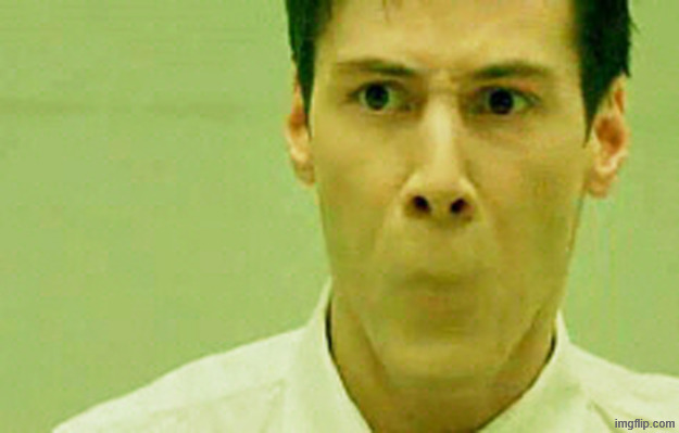 Keanu Matrix Mouth | image tagged in keanu matrix mouth | made w/ Imgflip meme maker