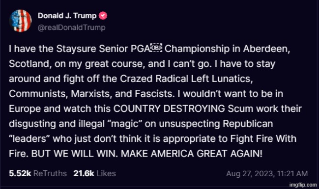 Trump PGA rant Crazed Radical Left Lunatics, Communists, Marxist | image tagged in trump pga rant crazed radical left lunatics communists marxist | made w/ Imgflip meme maker