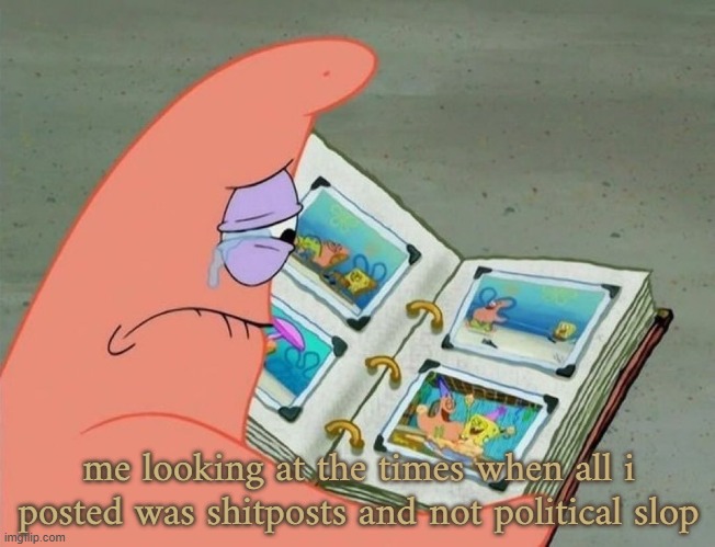 self-awareness such a bitch bruh | me looking at the times when all i posted was shitposts and not political slop | made w/ Imgflip meme maker