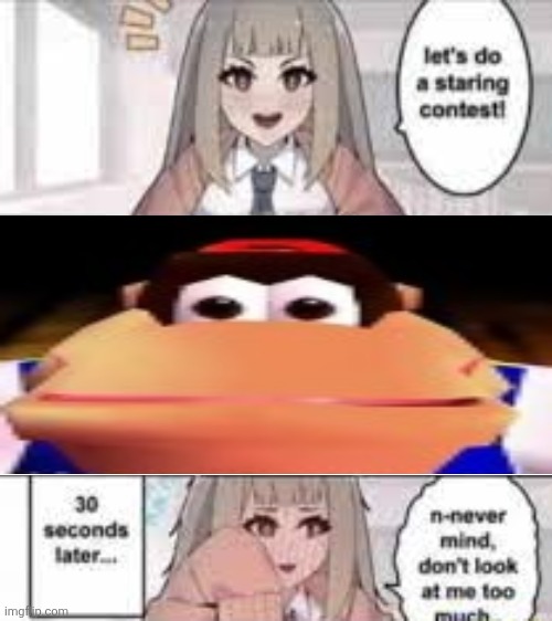 Staring contest 30 seconds | image tagged in staring contest 30 seconds | made w/ Imgflip meme maker