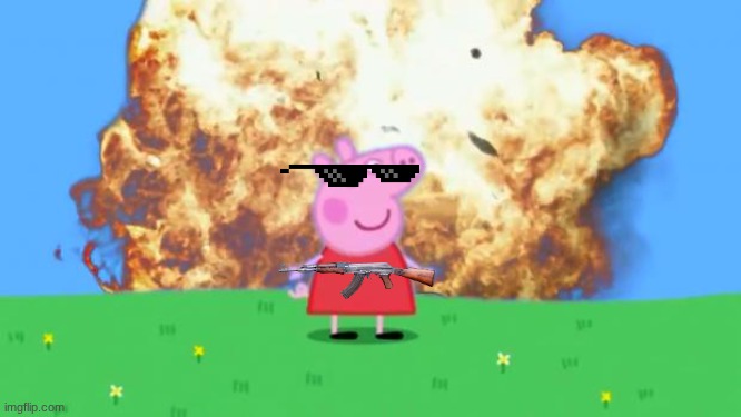 image tagged in epic peppa pig | made w/ Imgflip meme maker