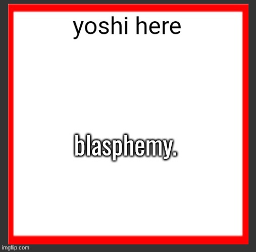 made w/ Imgflip meme maker