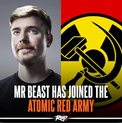 Mrbeast Has Joined The Atomic Red Army Blank Meme Template