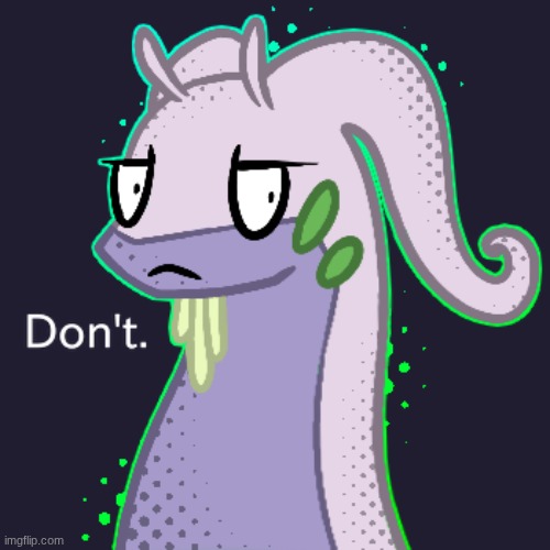 goodra dont | image tagged in goodra dont | made w/ Imgflip meme maker