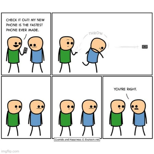 Speedy phone | image tagged in phones,phone,cyanide and happiness,comics,comics/cartoons,fast | made w/ Imgflip meme maker