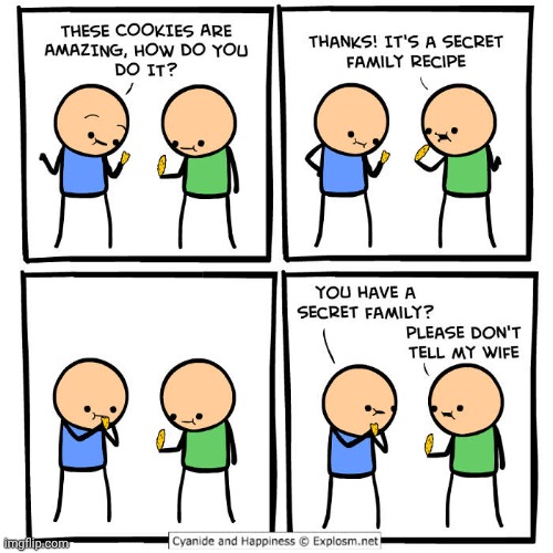 Cookies | image tagged in cookies,cookie,family,recipe,cyanide and happiness,comics | made w/ Imgflip meme maker