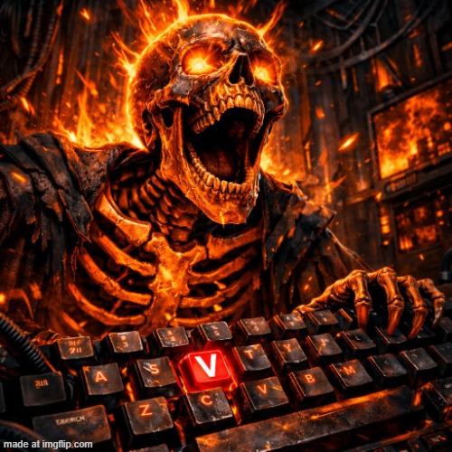 Can there be drama about me? I'm sure the might team of Silver, Mewo, Him Bo, and Garfieldfan can dig up my dirt | image tagged in cool screaming orange skeleton and keyboard with the letter v hi | made w/ Imgflip meme maker