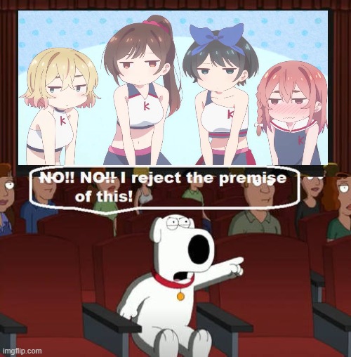 brian hates rent a girlfriend | image tagged in brian hates what,family guy,rent a girlfriend,anime memes,brian griffin,i hate mondays | made w/ Imgflip meme maker