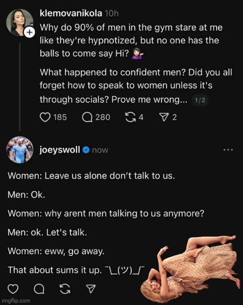 Reality Check for Ladies | image tagged in whining,ego,women | made w/ Imgflip meme maker