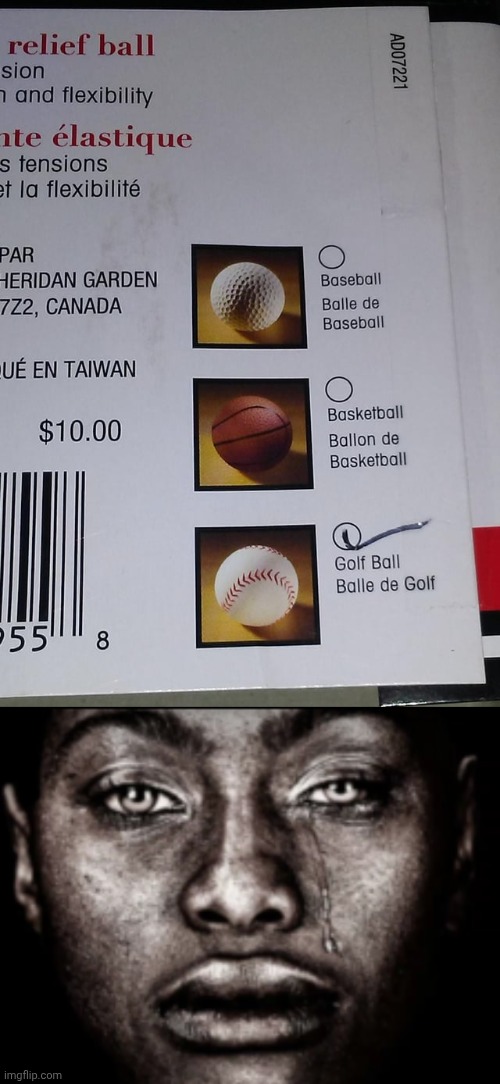 Balls | image tagged in crying black guy,ball,balls,you had one job,memes,golf ball | made w/ Imgflip meme maker