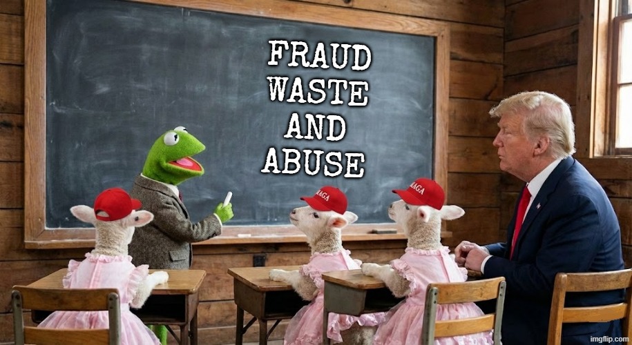 FRAUDWASTEANDABUSE | FRAUD
WASTE
AND
ABUSE | image tagged in fraud,waste,abuse,trump,maga,ice | made w/ Imgflip meme maker
