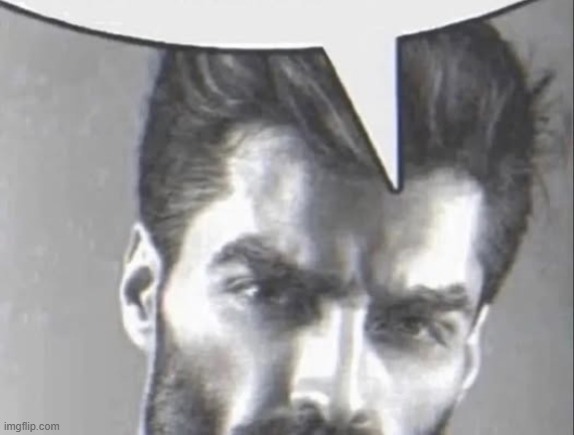 Gigachad speech bubble | image tagged in gigachad speech bubble | made w/ Imgflip meme maker