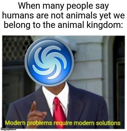 Should we call it the creature kingdom instead of animal kingdom? Well, that sounds wierd for scientists for now. | image tagged in animals,creatures,gaming,humans,memes,spore | made w/ Imgflip meme maker