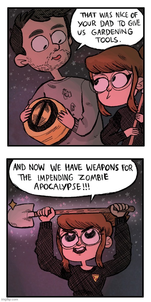 image tagged in dad,gardening,tools,weapons,zombie apocalypse,oh yeah | made w/ Imgflip meme maker