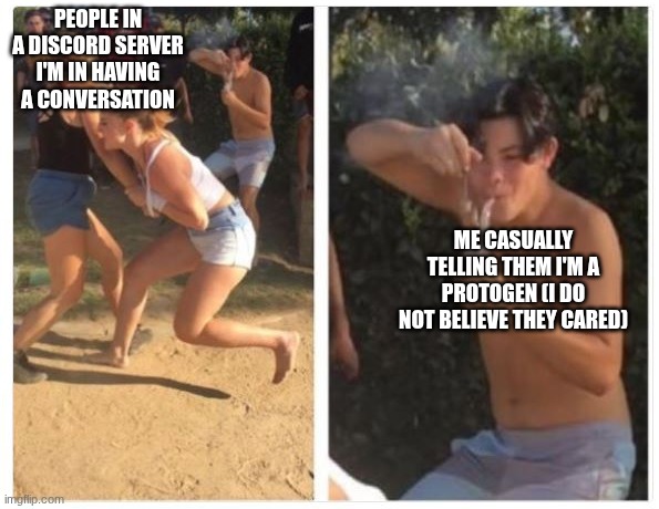 best friend was confused on how all of his bff's become furries | PEOPLE IN A DISCORD SERVER I'M IN HAVING A CONVERSATION; ME CASUALLY TELLING THEM I'M A PROTOGEN (I DO NOT BELIEVE THEY CARED) | image tagged in 2 girls fight guy dabbing | made w/ Imgflip meme maker