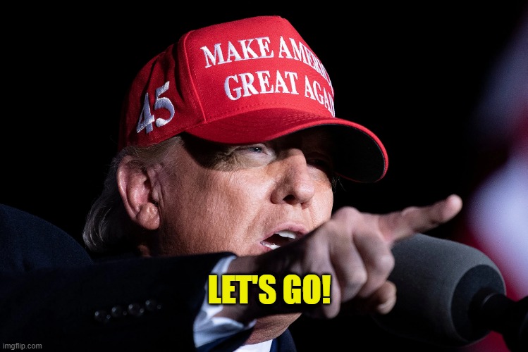 LET'S GO! | made w/ Imgflip meme maker