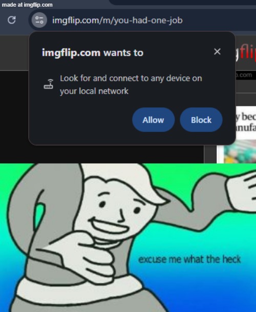 imgflip, i have questions . . . | image tagged in excuse me what the heck | made w/ Imgflip meme maker