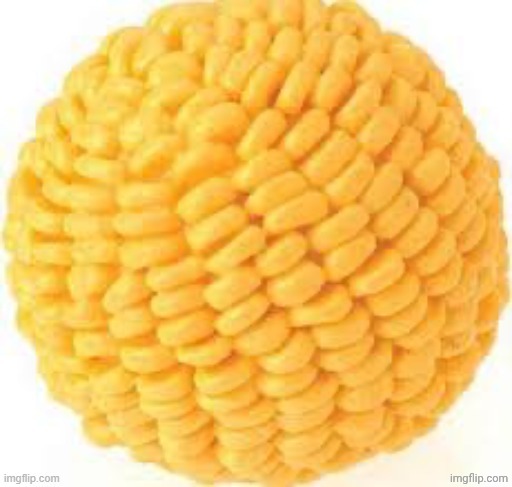 Cornball | image tagged in cornball | made w/ Imgflip meme maker