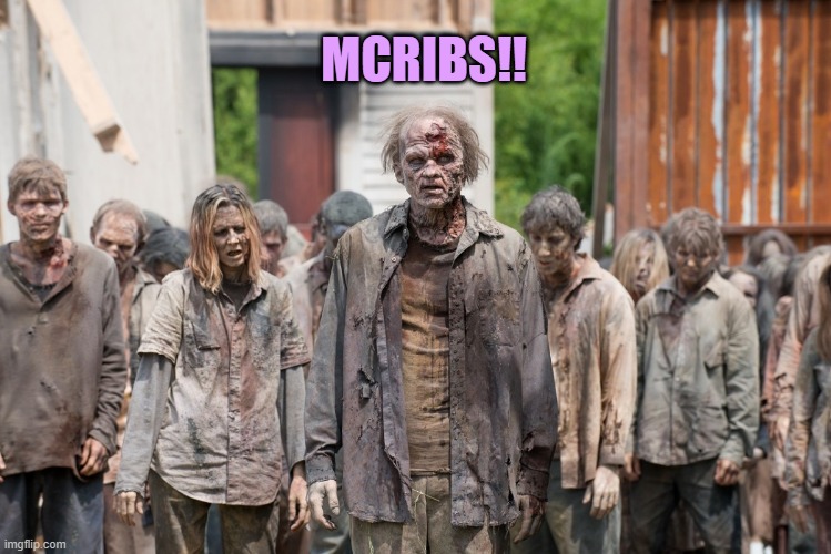 zombies | MCRIBS!! | image tagged in zombies | made w/ Imgflip meme maker
