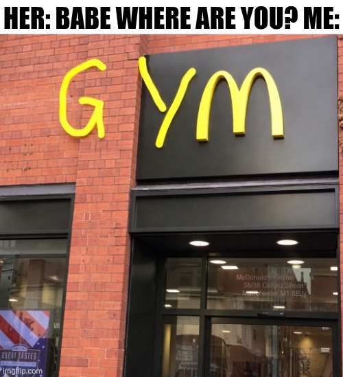 Her Babe Where Are You? | HER: BABE WHERE ARE YOU? ME: | image tagged in chrisjoines1 | made w/ Imgflip meme maker