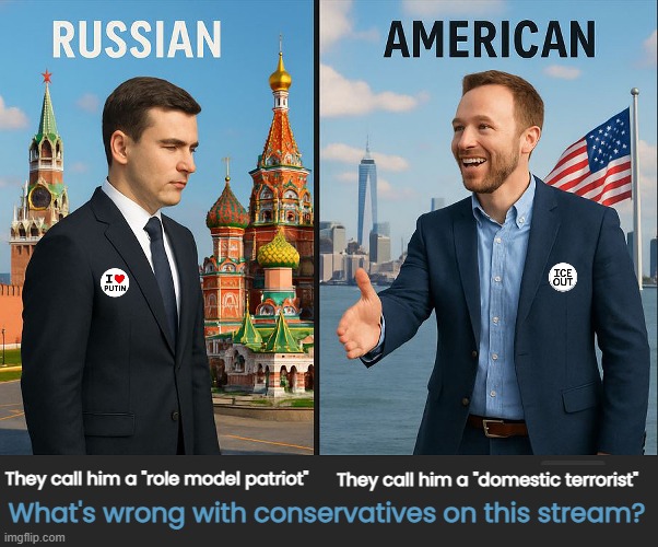 What's wrong with conservatives on this stream? | They call him a "domestic terrorist"; They call him a "role model patriot"; What's wrong with conservatives on this stream? | image tagged in conservative logic,russians,americans,russian bots,patriots | made w/ Imgflip meme maker