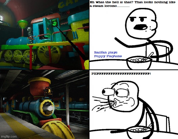 Been there | image tagged in guy commenting on the poppy playtime train | made w/ Imgflip meme maker