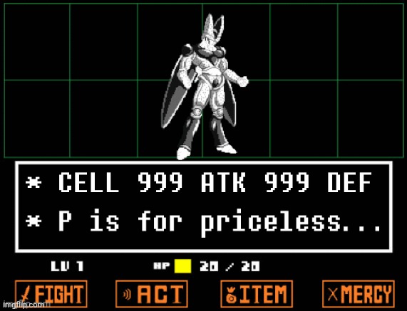 Something I thought of and needed it | image tagged in cell,undertale | made w/ Imgflip meme maker