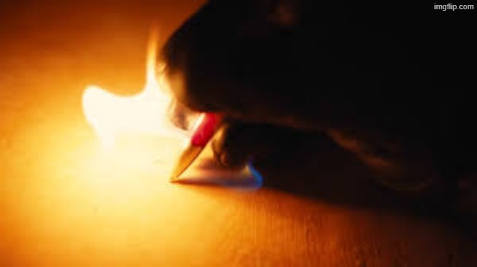 Fire writing | image tagged in fire writing | made w/ Imgflip meme maker