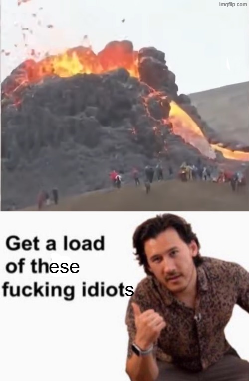 how can you be this idiotic jesus christ | ese; s | image tagged in get a load of this fucking idiot but mark | made w/ Imgflip meme maker