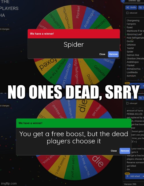 NO ONES DEAD, SRRY | made w/ Imgflip meme maker