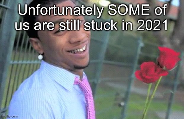 We all hated gay and trans and furries in 2021 and now in 2026 we’re ALL of the above right | Unfortunately SOME of us are still stuck in 2021 | image tagged in lil b,lgbt,mature,nah | made w/ Imgflip meme maker