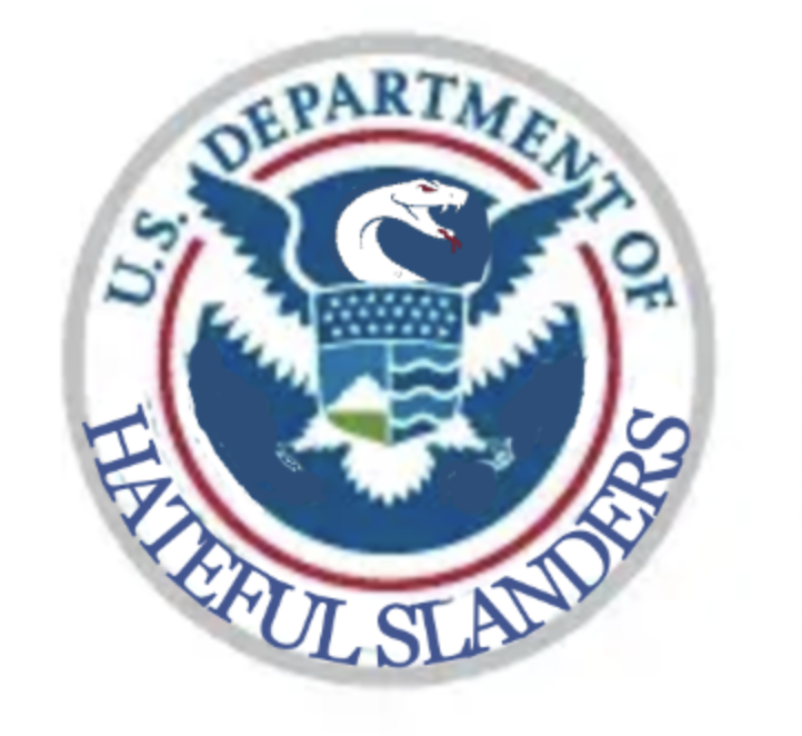 DHS Department of Hateful Slanders Blank Meme Template